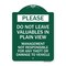 Signmission Do Not Leave Valuables in Plain View Management Not Responsible for ANY Theft, A-DES-GW-1824-23280 A-DES-GW-1824-23280 - alternate 1